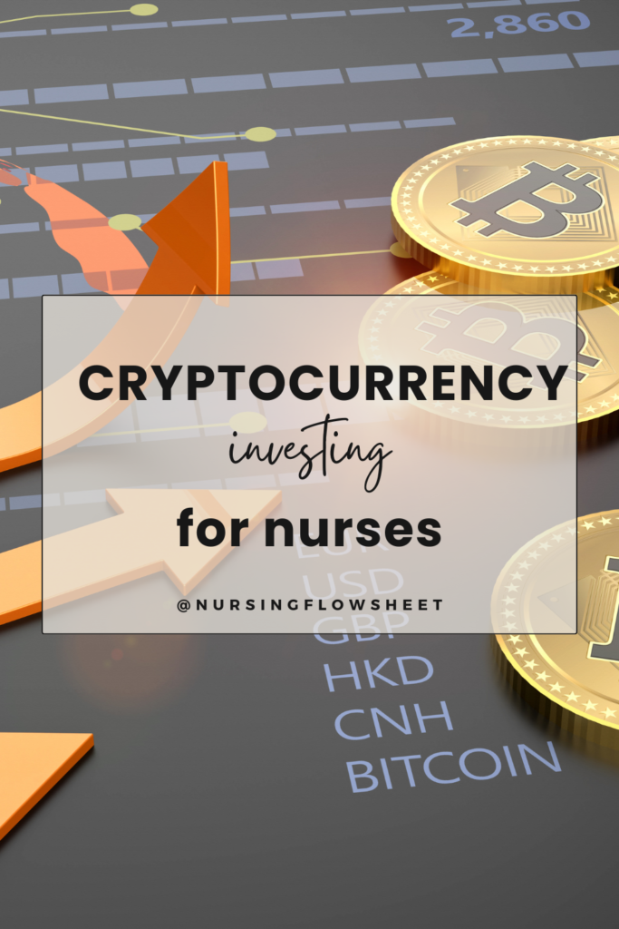 Cryptocurrency Investing for Nurses