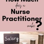 How Much does a Nurse Practitioner Make? NP Salary
