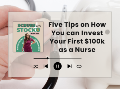 Investing your first $100k as a nurse