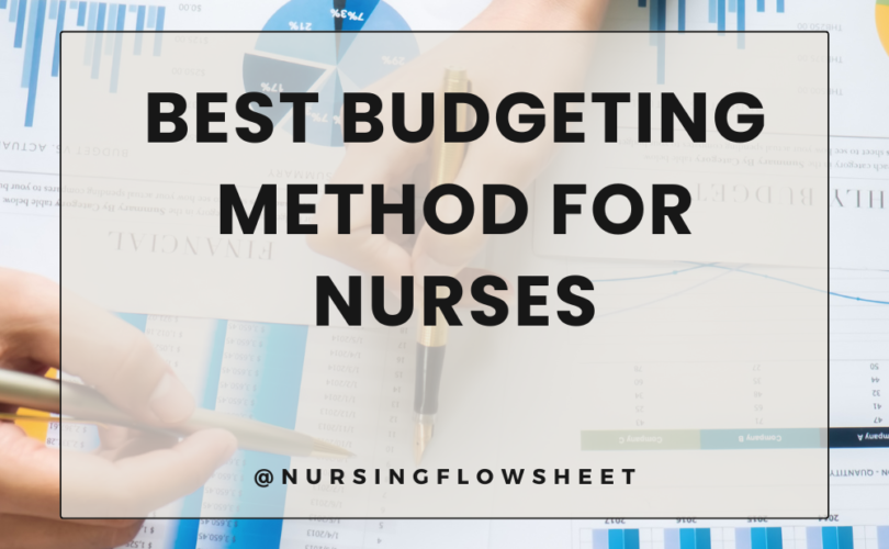 best Budgeting method for nurses