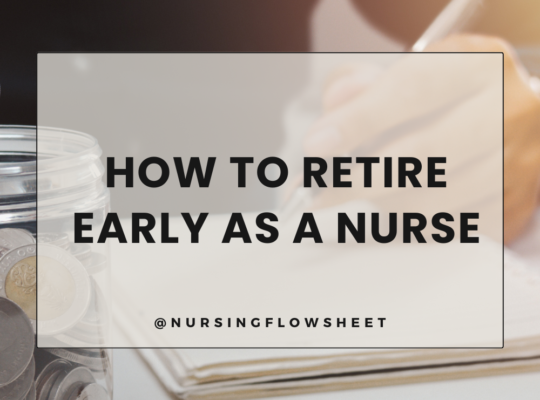 Retire Early as a Nurse