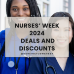 Deals and Discounts for Nurses Week 2024