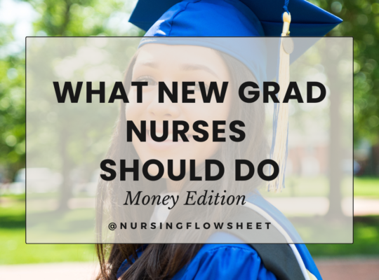 New Grad Nurses What to do with Finance and Money