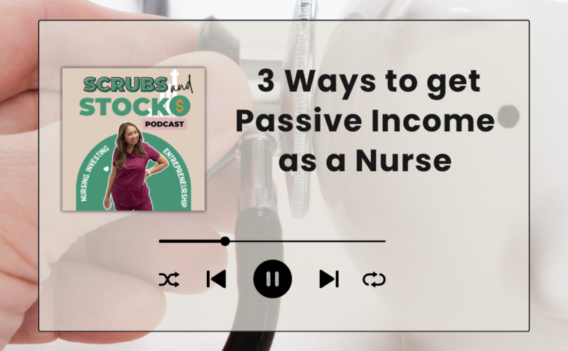 Passive Income for Nurses