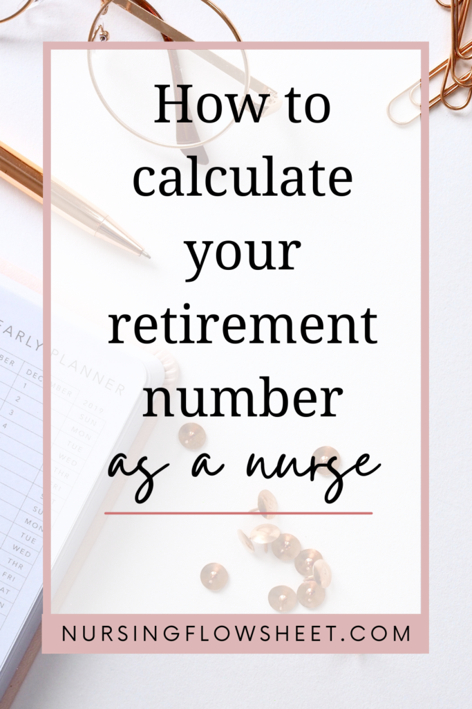 How to calculate your retirement number as a nurse