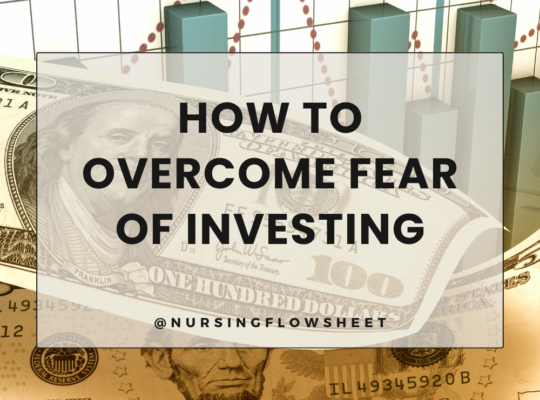 How to overcome fear of investing as a nurse