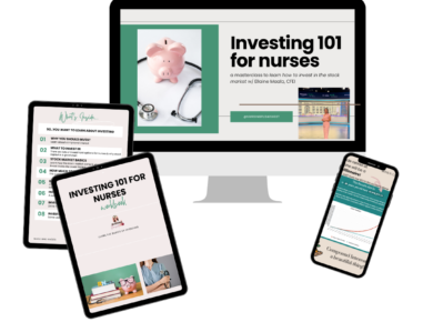 Investing 101 for Nurses