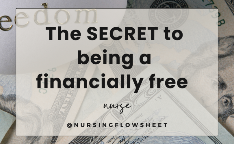 What it means to be a financially free nurse