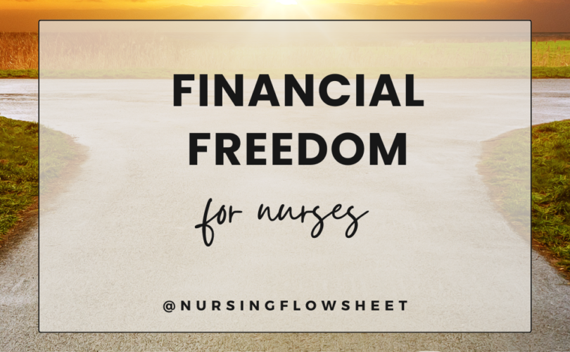 Financially Free Nurse