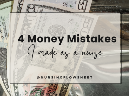 Money Mistakes I made as a nurse