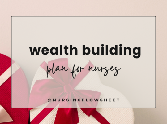 Wealth Building Plan for Nurses