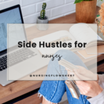 How to Make Money as a Nurse While Working Full Time