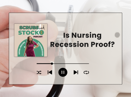 Is Nursing a Recession Proof Career?