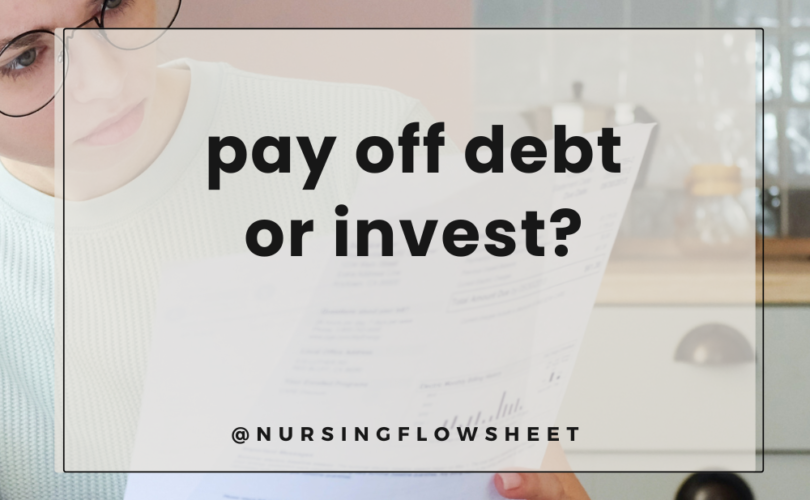 Pay off Debt or Invest?