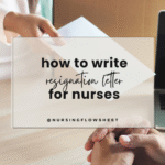 I Just Wrote My Resignation Letter (Resignation Letter Template for Nurses)