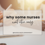 Why Some Nurses NEVER Retire Ealy