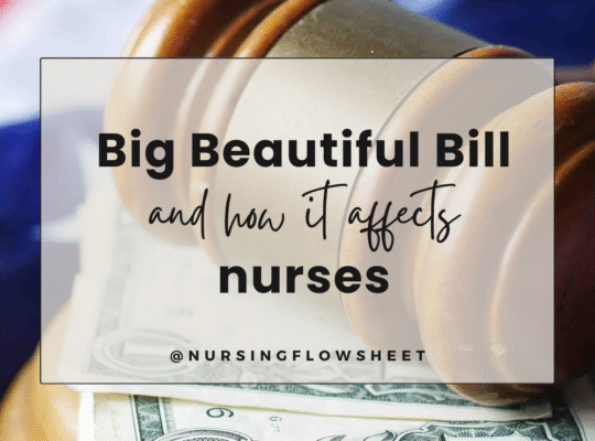 Trump's big beautiful bill and how it affect nurses