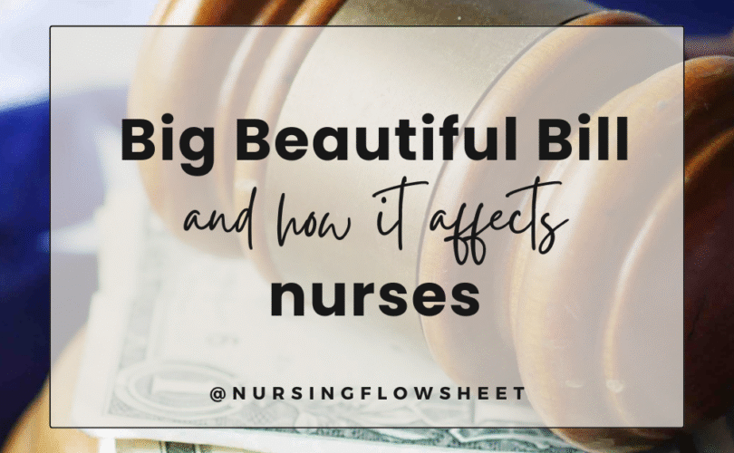 Trump's big beautiful bill and how it affect nurses