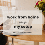 My Work-From-Home Setup as a Hybrid Nurse Practitioner