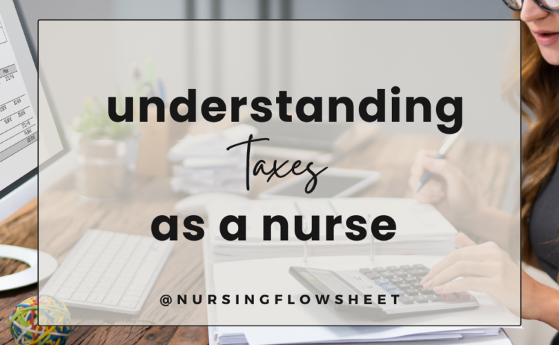 Understanding taxes for nurses