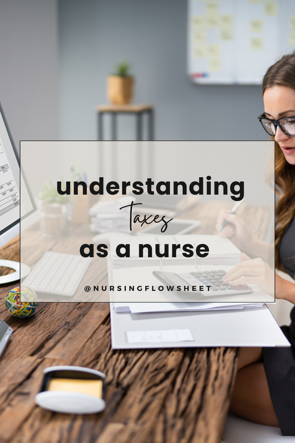 Understanding taxes for nurses